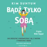 Bądź tylko sobą — okładka audiobooka