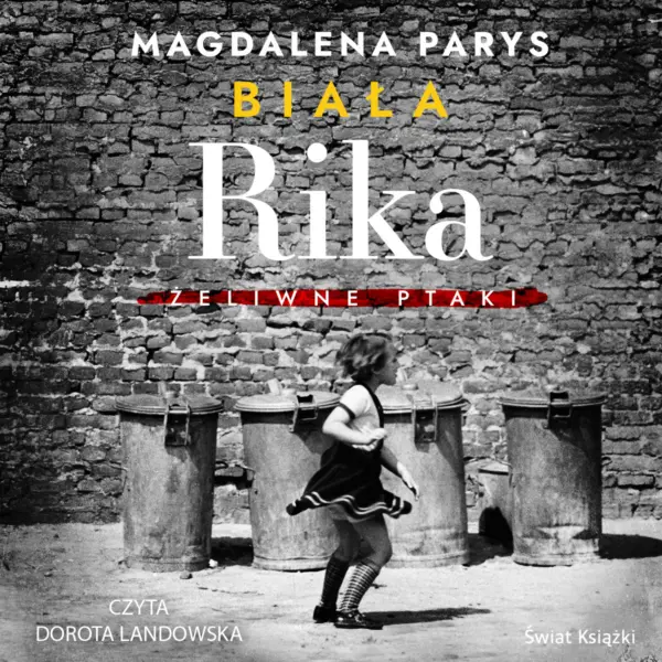 Biała Rika. Żeliwne ptaki — okładka audiobooka