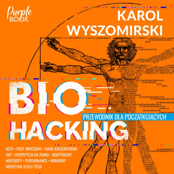 Biohacking 1. Przewodnik dla początkujących — okładka audiobooka