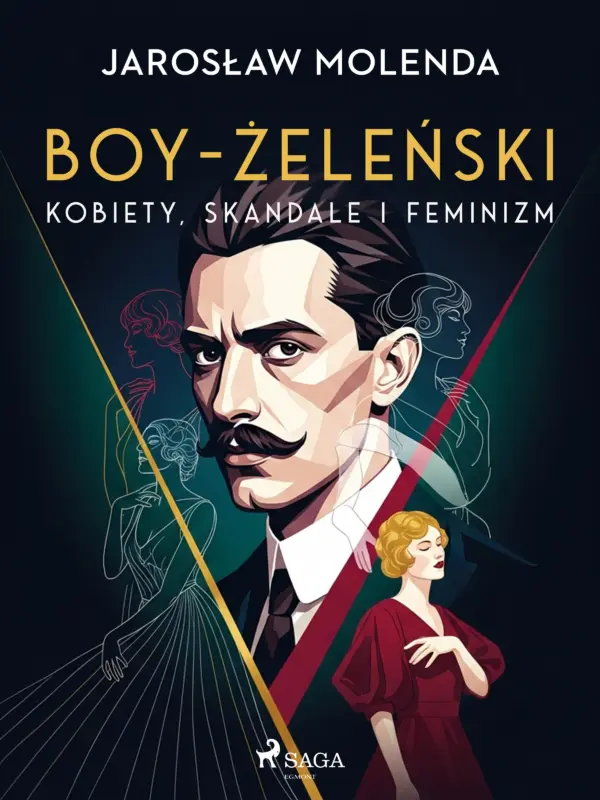 Boy-Żeleński: kobiety, skandale i feminizm — okładka e-booka