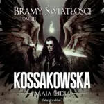 Bramy Światłości – T 3 — okładka audiobooka