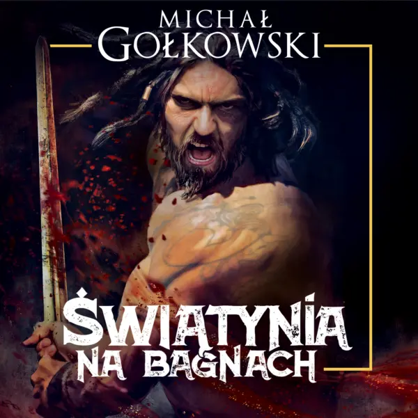 Bramy ze złota (#1). Świątynia na bagnach. Trylogia Bramy ze złota. Tom 1 — okładka audiobooka