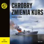 Chrobry zmienia kurs — okładka audiobooka