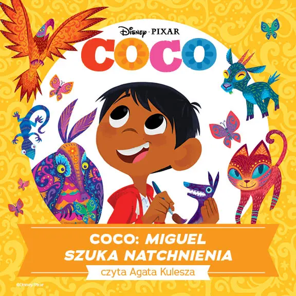 Coco. MIGUEL SZUKA NATCHNIENIA — okładka audiobooka
