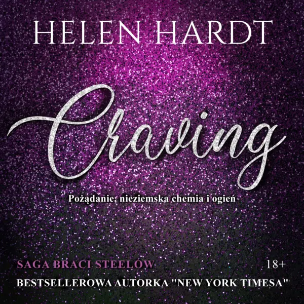 Craving. Pożądanie, nieziemska chemia i ogień — okładka audiobooka