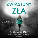 Cykl z detektyw Lottie Parker. Zwiastuny zła. Cykl z detektyw Lottie Parker — okładka audiobooka