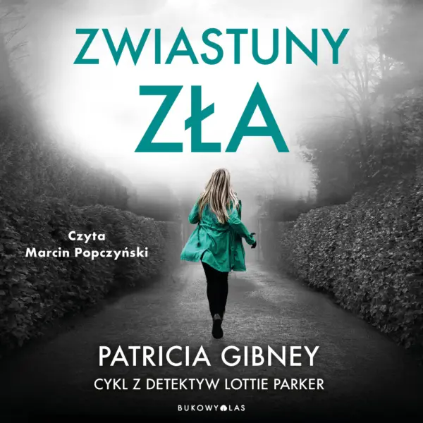Cykl z detektyw Lottie Parker. Zwiastuny zła. Cykl z detektyw Lottie Parker — okładka audiobooka