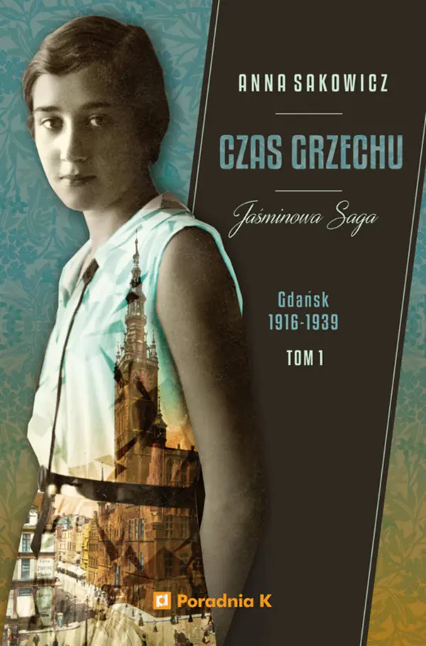 Czas grzechu. Jaśminowa Saga. Tom 1 — okładka e-booka