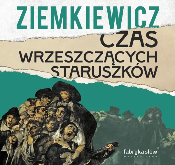 Czas wrzeszczących staruszków — okładka audiobooka