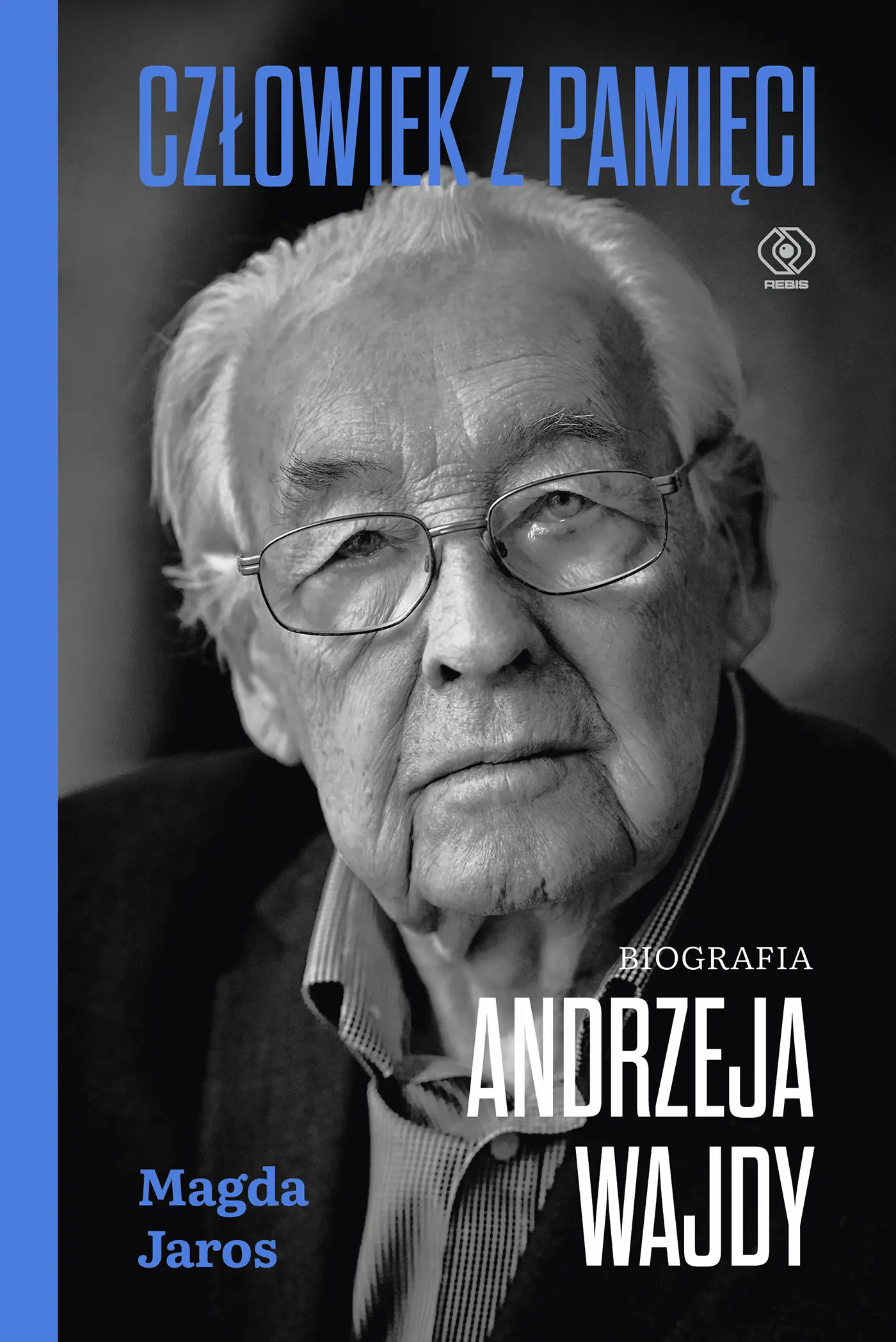 Człowiek z pamięci. Biografia Andrzeja Wajdy — okładka e-booka