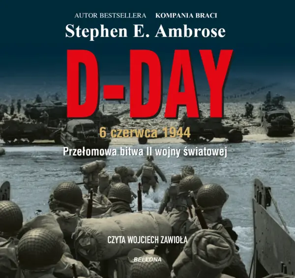 D-Day. 6 czerwca 1944. Przełomowa bitwa II wojny światowej — okładka audiobooka