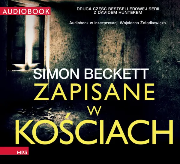 David Hunter (tom 2). Zapisane w kościach — okładka audiobooka