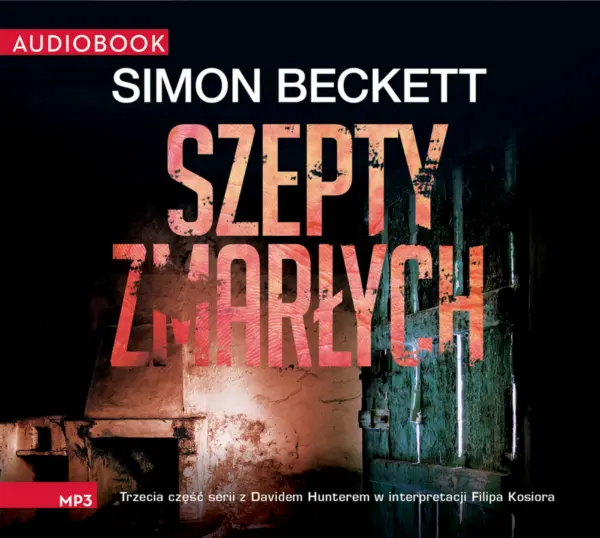 David Hunter (Tom 3). Szepty zmarłych — okładka audiobooka