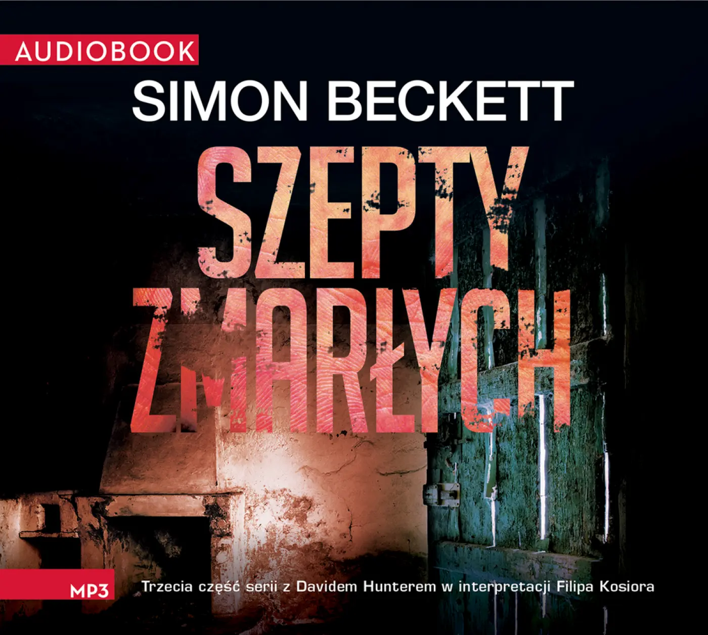 David Hunter (Tom 3). Szepty zmarłych — okładka audiobooka