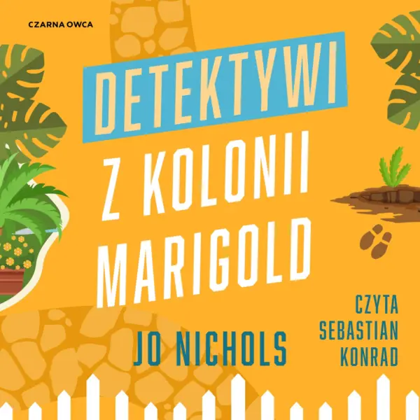 Detektywi z Kolonii Marigold — okładka audiobooka