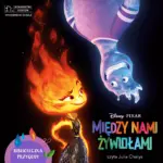 Disney Pixar. Między nami żywiołami — okładka audiobooka