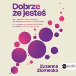 Dobrze, że jesteś — okładka audiobooka