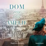 Dom przy ulicy Amélie — okładka audiobooka