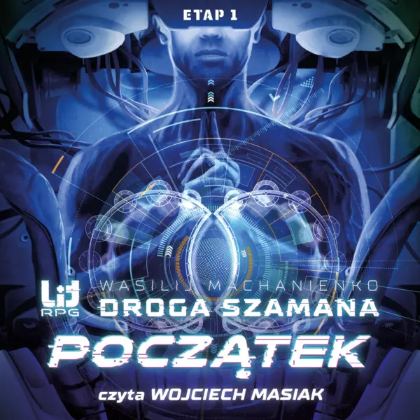 Droga Szamana (#1). Droga Szamana. Etap 1: Początek — okładka audiobooka