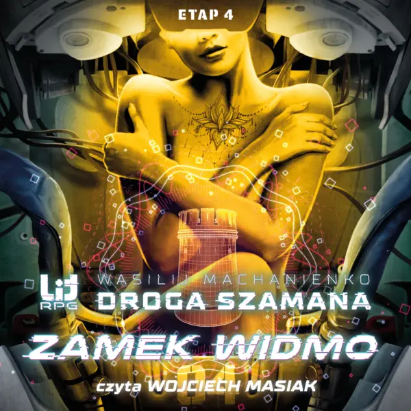 Droga Szamana (#4). Droga Szamana. Etap 4: Zamek Widmo — okładka audiobooka