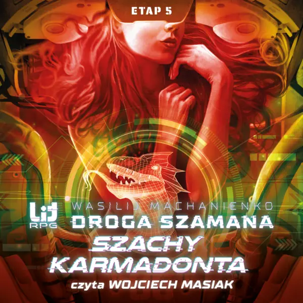 Droga Szamana (Etap 5). Droga Szamana. Etap 5: Szachy Karmadonta — okładka audiobooka