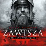 Dylogia Zawisza Czarny (#2). Zawisza. Złamany półksiężyc — okładka audiobooka