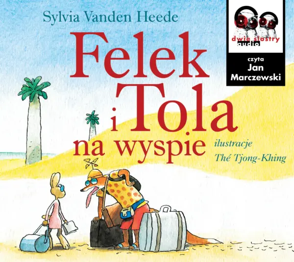 Felek i Tola. Felek i Tola na wyspie — okładka audiobooka