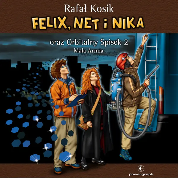 Felix, Net i Nika (#6). Felix, Net i Nika oraz Orbitalny Spisek 2. Mała Armia — okładka audiobooka