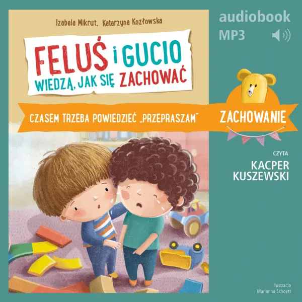Feluś i Gucio wiedzą, jak się zachować. Czasem trzeba powiedzieć "przepraszam" — okładka audiobooka