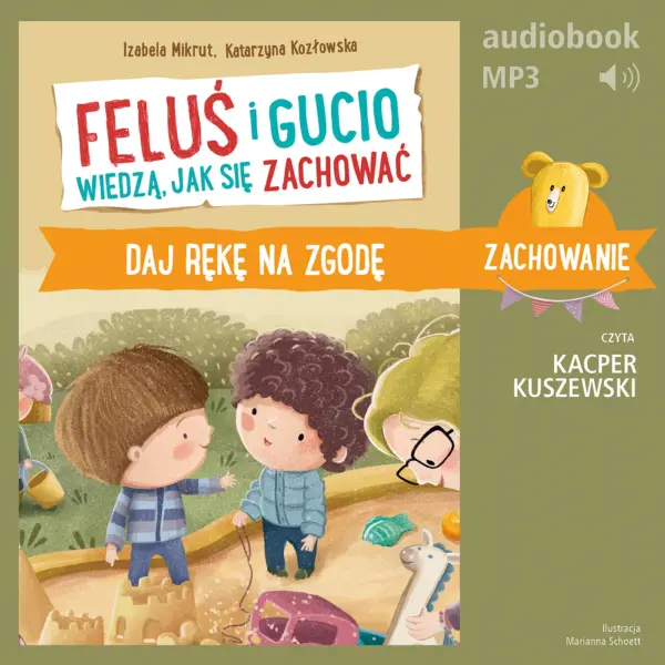 Feluś i Gucio wiedzą, jak się zachować. Daj rękę na zgodę — okładka audiobooka
