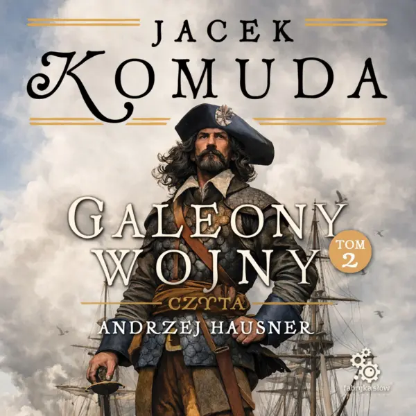 Galeony Wojny. Tom 2 — okładka audiobooka