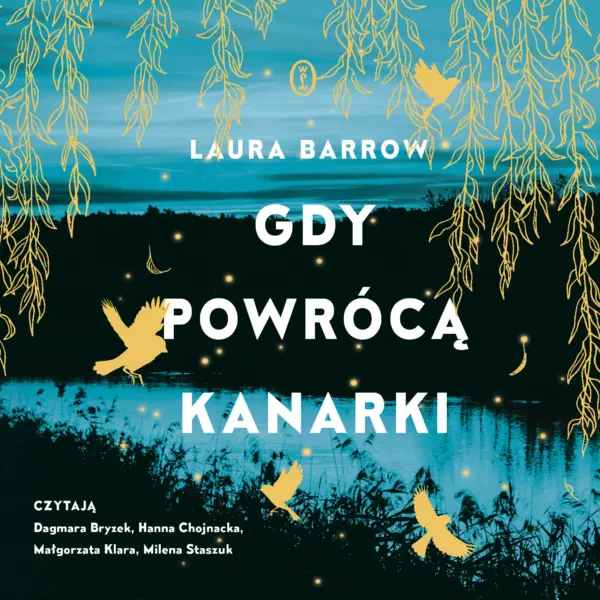 Gdy powrócą kanarki — okładka audiobooka