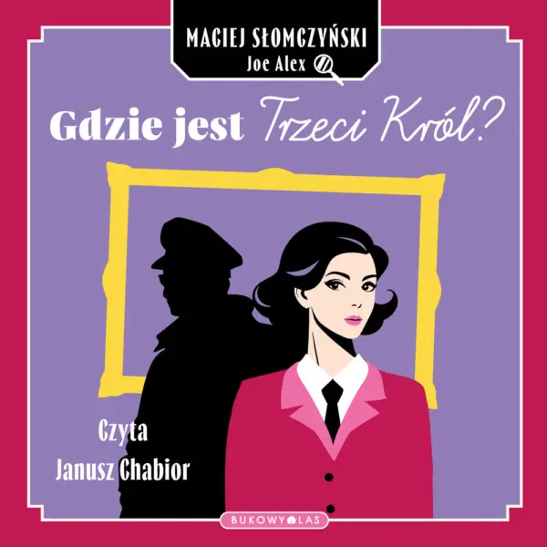 Gdzie jest Trzeci Król? — okładka audiobooka
