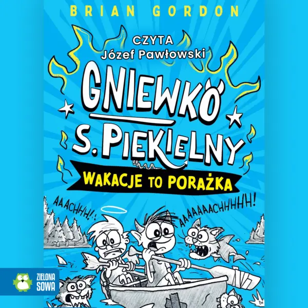 Gniewko S. Piekielny. Wakacje to porażka — okładka audiobooka