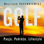 Golf. Pasja, podróże, lifestyle — okładka audiobooka
