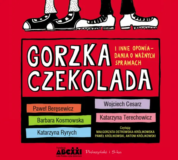 Gorzka czekolada i inne opowiadania o ważnych sprawach — okładka audiobooka