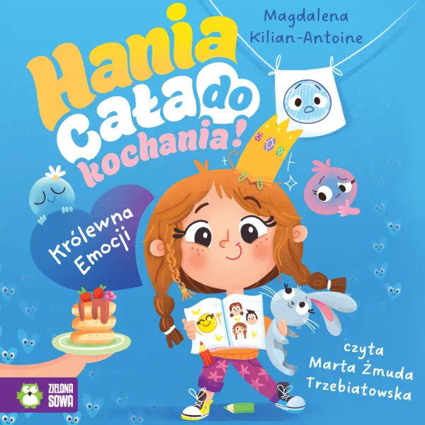Hania cała do kochania! (#1). Hania cała do kochania! Królewna Emocji — okładka audiobooka