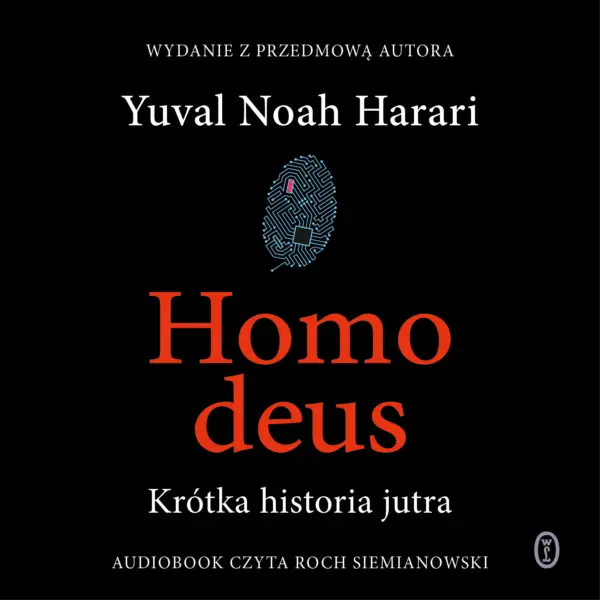 Homo deus. Krótka historia jutra. Nowe wydanie z przedmową autora — okładka audiobooka