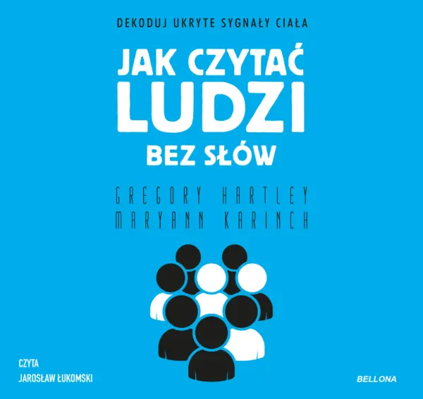 Jak czytać ludzi bez słów. Dekoduj ukryte sygnały ciała — okładka audiobooka