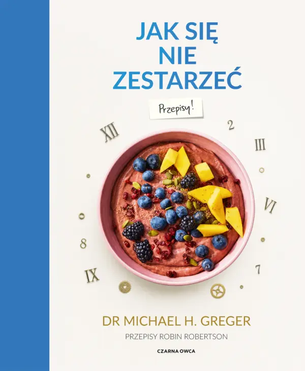 Jak się nie zestarzeć. Przepisy — okładka e-booka