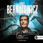 Jestem z gwiazd. Robert Bernatowicz w rozmowie z Anną Matusiak — okładka audiobooka