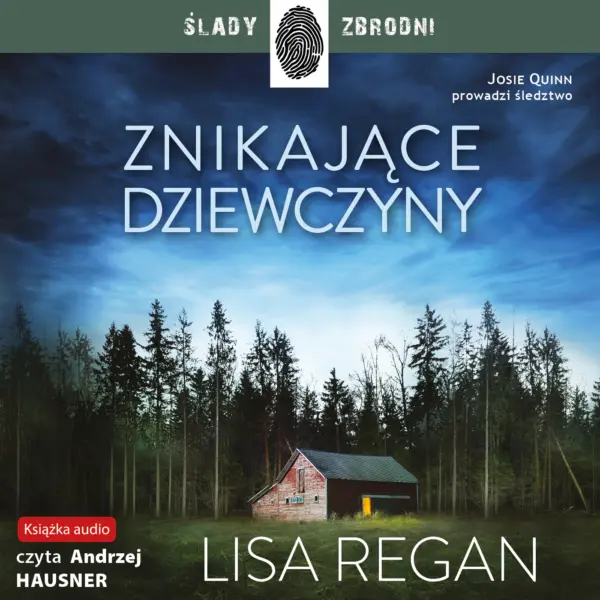 Josie Quinn (Tom 1). Znikające dziewczyny — okładka audiobooka