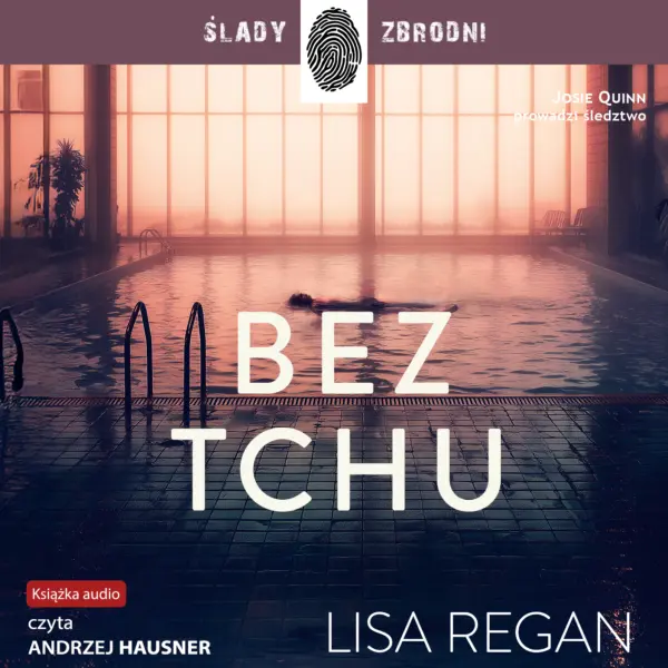 Josie Quinn (Tom 10). Bez tchu — okładka audiobooka