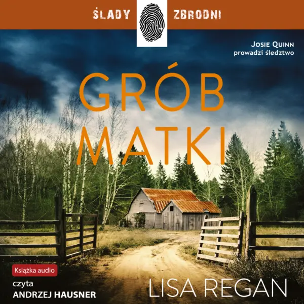 Josie Quinn (Tom 3). Grób matki — okładka audiobooka