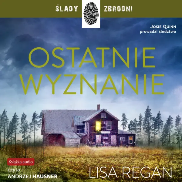 Josie Quinn (Tom 4). Ostatnie wyznanie — okładka audiobooka