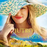 Jutro zaczyna się dziś — okładka audiobooka