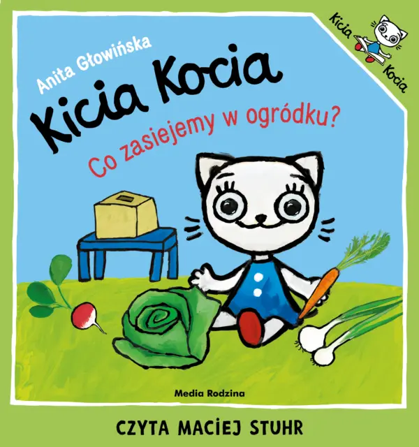 Kicia Kocia. Co zasiejemy w ogródku? — okładka audiobooka
