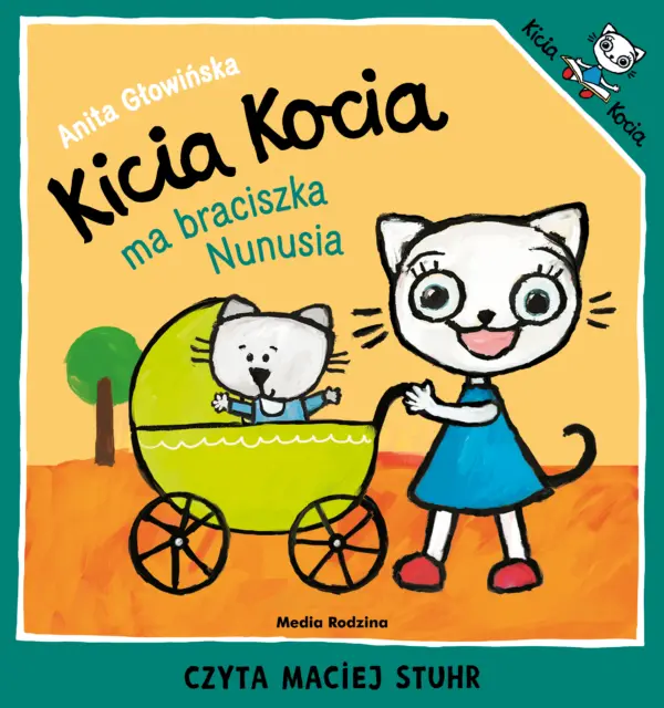 Kicia Kocia ma braciszka Nunusia — okładka audiobooka