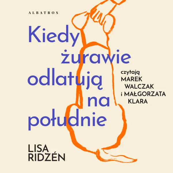 Kiedy żurawie odlatują na południe — okładka audiobooka