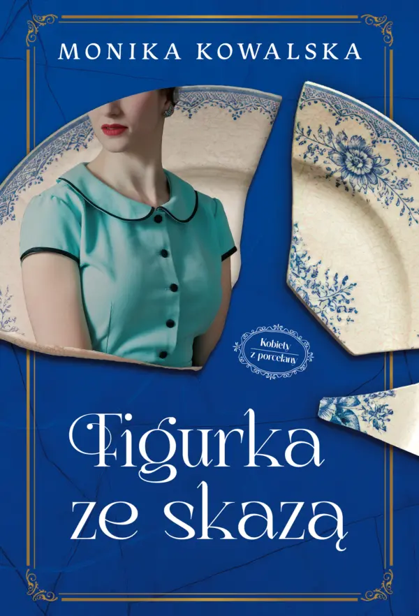 Kobiety z Porcelany (Tom 1). Figurka ze skazą — okładka e-booka